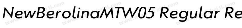 NewBerolinaMTW05 Regular Regular字体转换